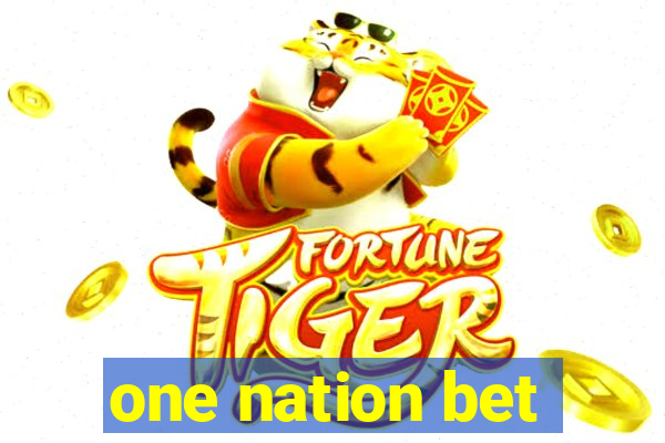 one nation bet