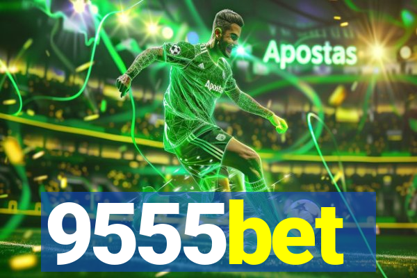9555bet