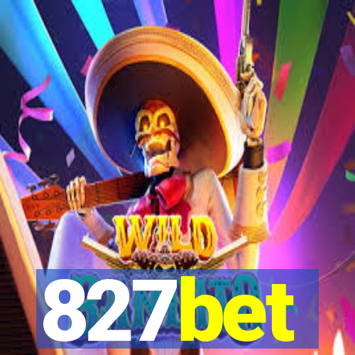 827bet