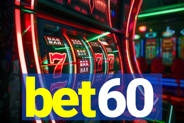 bet60