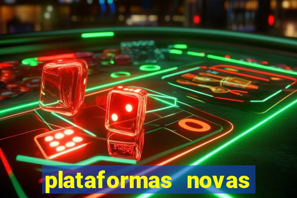 plataformas novas fortune tiger
