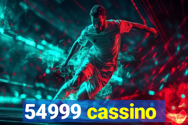 54999 cassino
