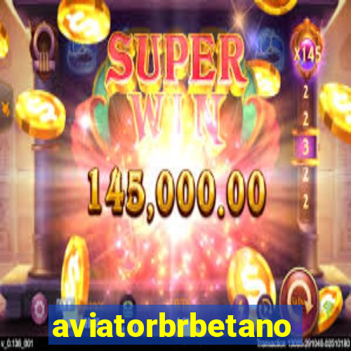 aviatorbrbetano