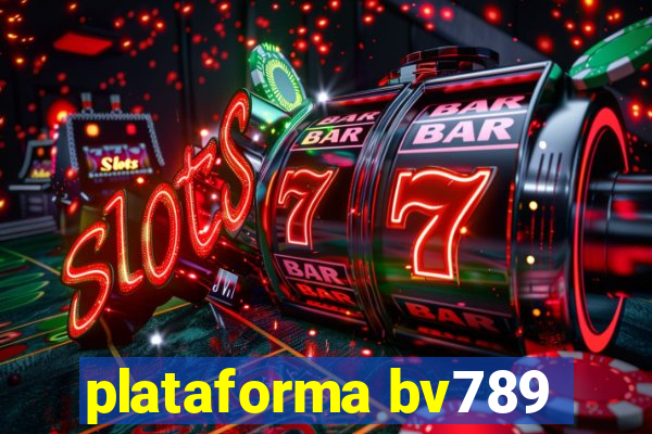 plataforma bv789