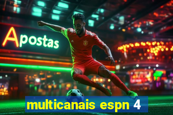 multicanais espn 4
