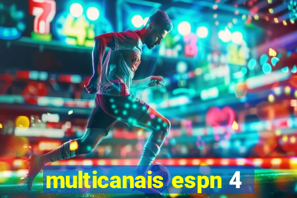 multicanais espn 4