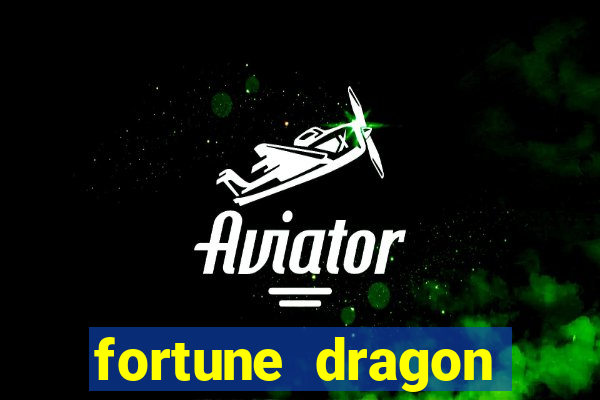 fortune dragon horários pagantes