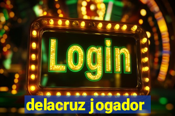 delacruz jogador