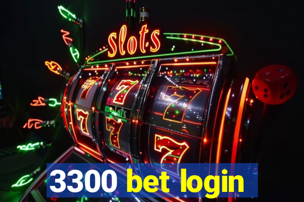 3300 bet login