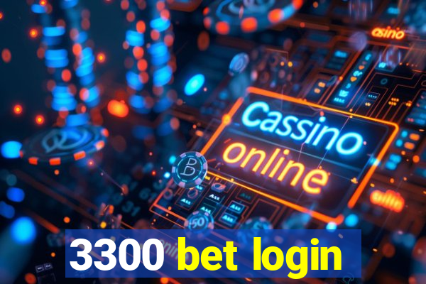 3300 bet login