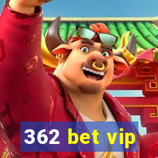 362 bet vip