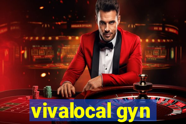 vivalocal gyn