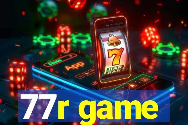 77r game