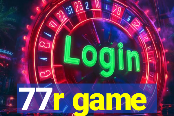 77r game