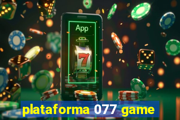 plataforma 077 game