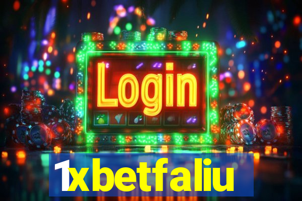 1xbetfaliu