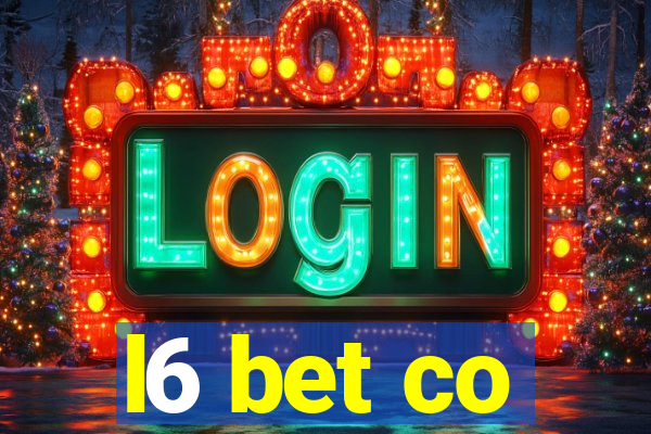 l6 bet co