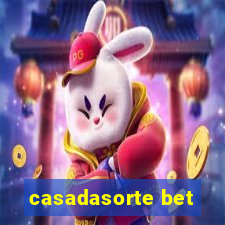 casadasorte bet