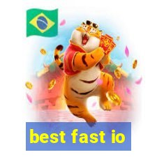 best fast io