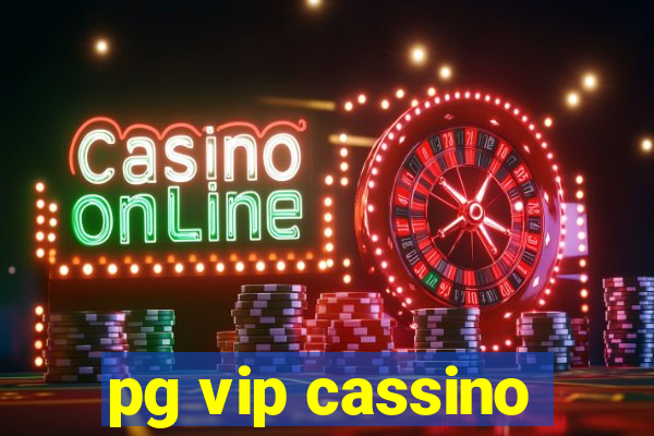 pg vip cassino