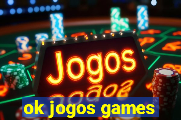 ok jogos games