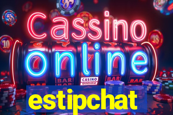estipchat