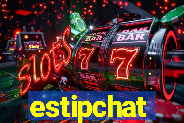 estipchat