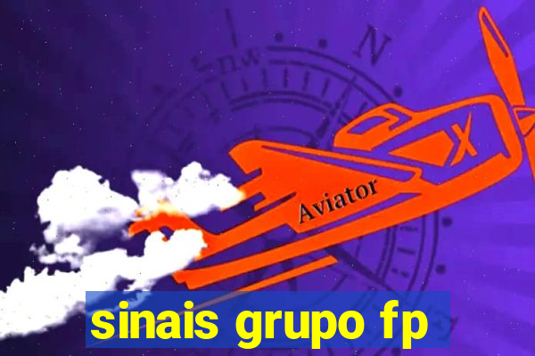 sinais grupo fp