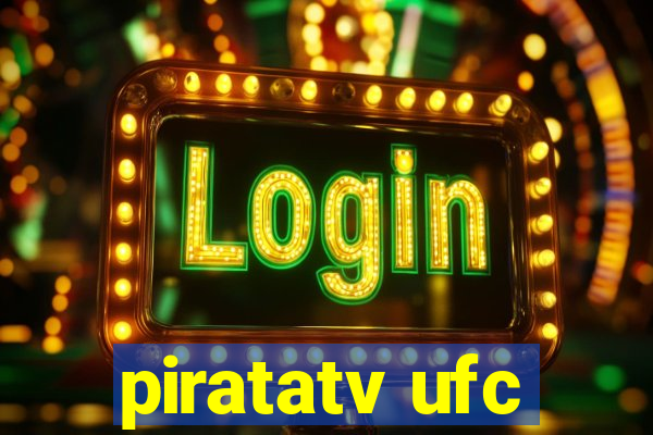 piratatv ufc