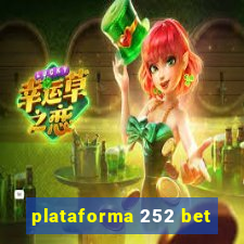 plataforma 252 bet