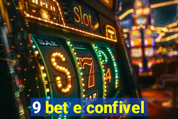 9 bet e confivel