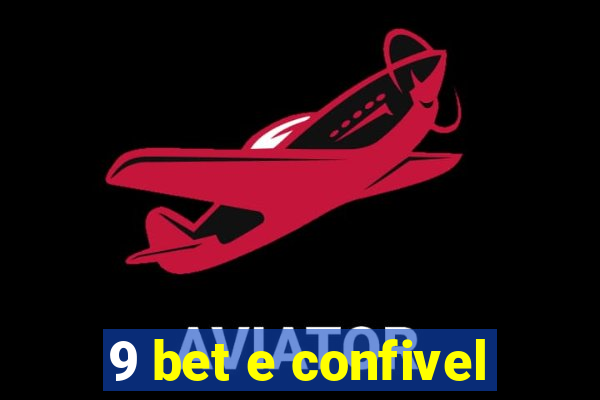 9 bet e confivel