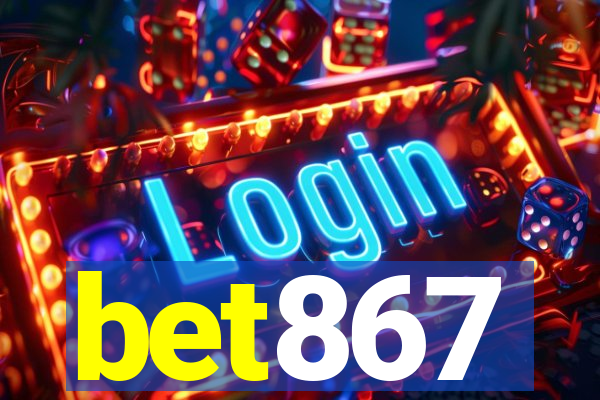bet867