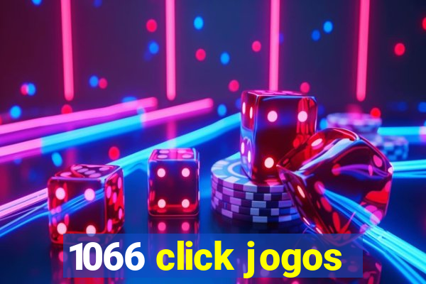 1066 click jogos