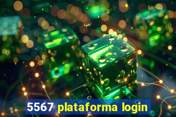 5567 plataforma login