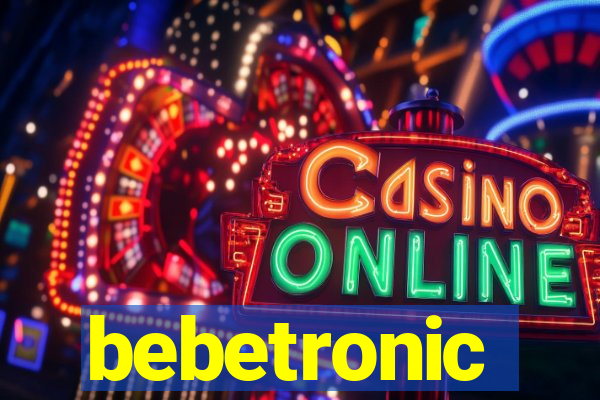 bebetronic