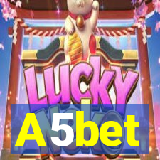 A5bet