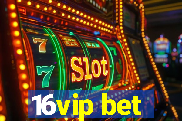 16vip bet