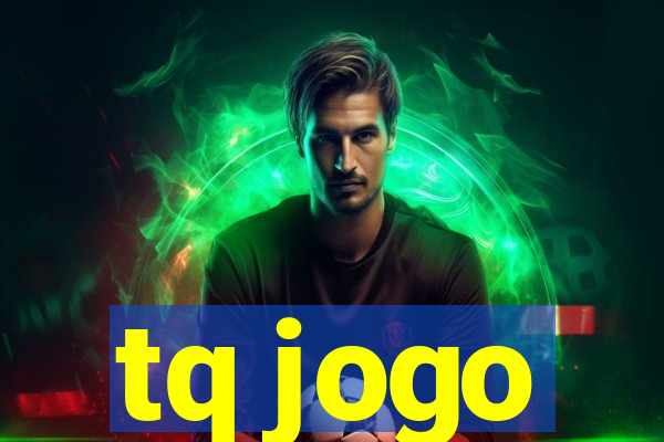 tq jogo