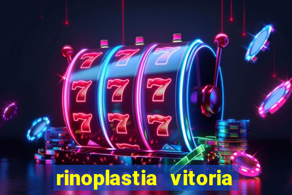 rinoplastia vitoria da conquista