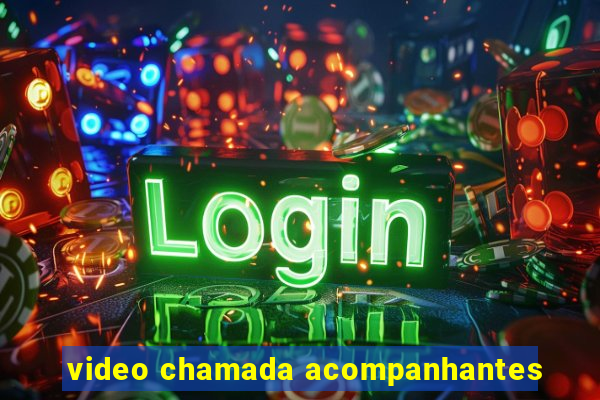 video chamada acompanhantes