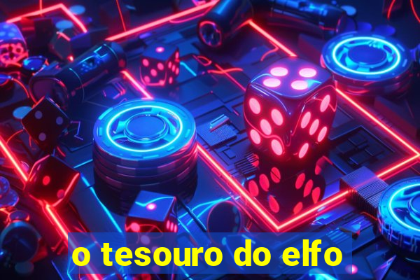 o tesouro do elfo