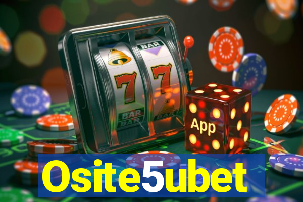 Osite5ubet