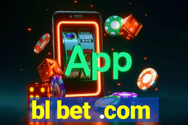 bl bet .com