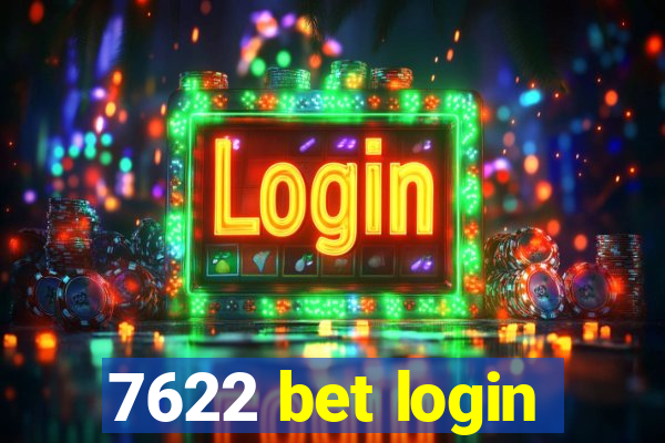7622 bet login