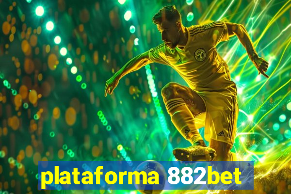 plataforma 882bet
