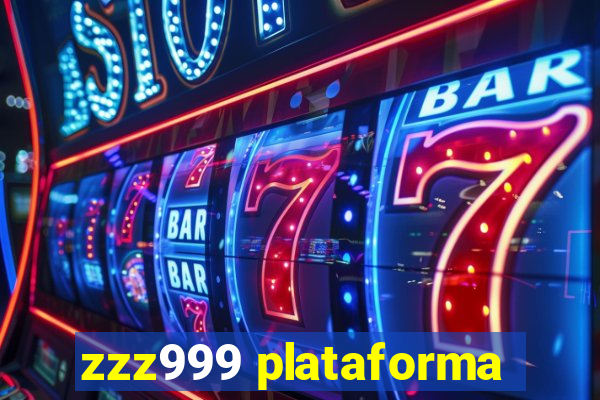 zzz999 plataforma