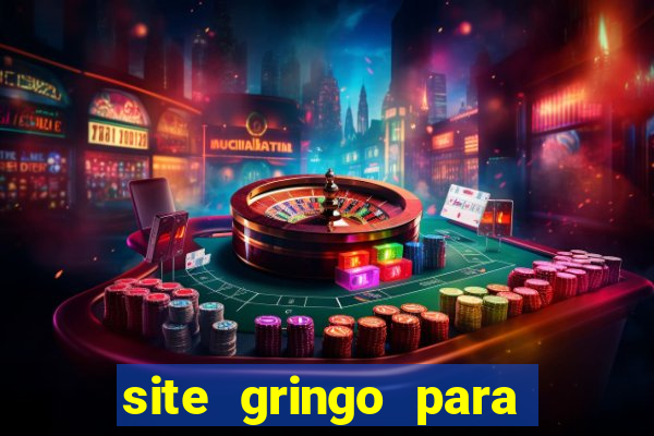 site gringo para ganhar dinheiro