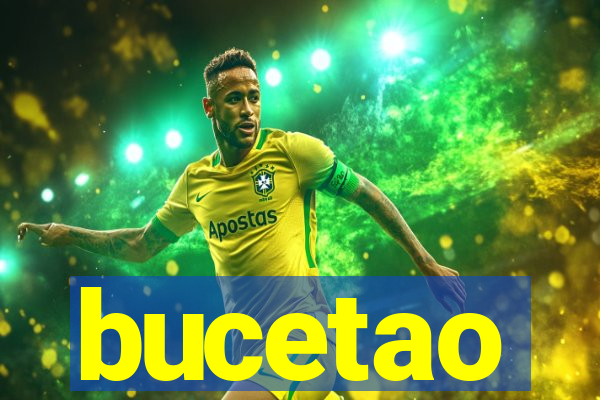 bucetao