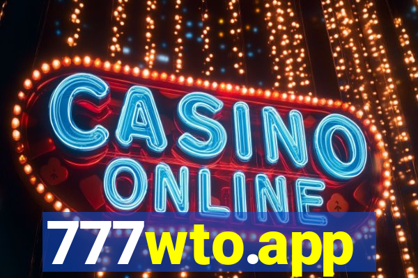 777wto.app